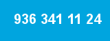 936 341 11 24